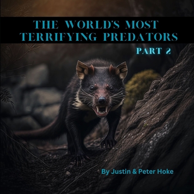 The World's Most Terrifying Predators Part 2 B0BXNBXYDG Book Cover