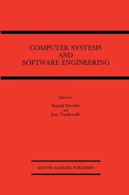 Computer Systems and Software Engineering: Stat... 0792317181 Book Cover
