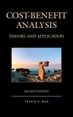 Cost-Benefit Analysis: Theory and Application 1498522521 Book Cover