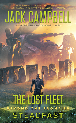 The Lost Fleet: Beyond the Frontier: Steadfast 0425260534 Book Cover