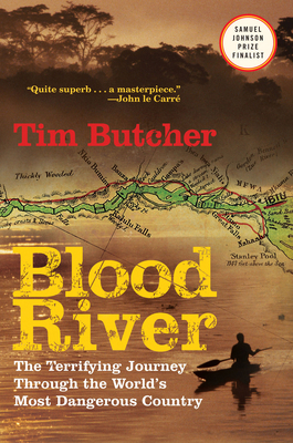 Blood River: The Terrifying Journey Through the... 0802144330 Book Cover