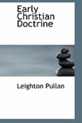 Early Christian Doctrine 055466206X Book Cover