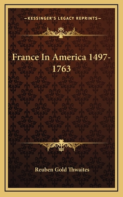 France in America 1497-1763 116342045X Book Cover