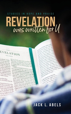 Revelation Was Written for U: Studies in Hope a... 195330060X Book Cover