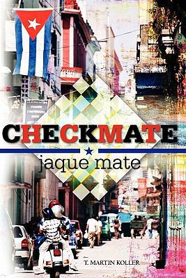checkmate: jaque mate 1453786139 Book Cover