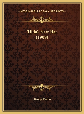Tilda's New Hat (1909) 1169481922 Book Cover