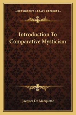 Introduction To Comparative Mysticism 1162964812 Book Cover