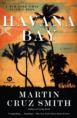 Havana Bay: An Arkady Renko Novel 0345502981 Book Cover