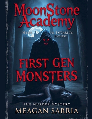 MoonStone Academy: First Gen Monsters B0F88PRQ1R Book Cover