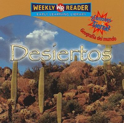 Desiertos (Deserts) [Spanish] 0836865499 Book Cover