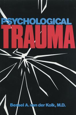 Psychological Trauma 1585621625 Book Cover