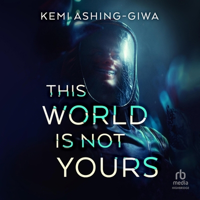 This World Is Not Yours B0DB2RKRYK Book Cover
