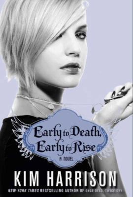 Early to Death, Early to Rise 0061718173 Book Cover