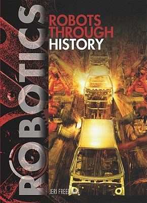 Robots Through History 1448812364 Book Cover