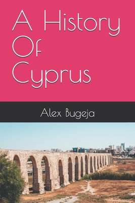 A History Of Cyprus            Book Cover