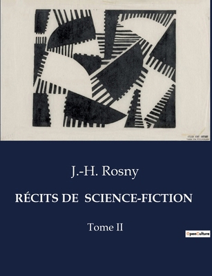 Récits de Science-Fiction: Tome II [French] B0CQN8Y4NC Book Cover
