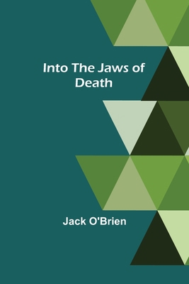 Into the Jaws of Death 9356700583 Book Cover