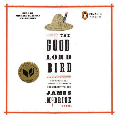 The Good Lord Bird 1611762936 Book Cover