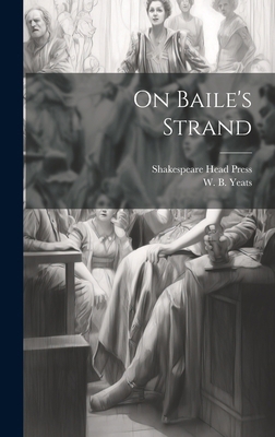 On Baile's Strand 1019756098 Book Cover