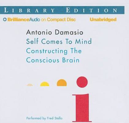 Self Comes to Mind: Constructing the Conscious ... 1441880437 Book Cover