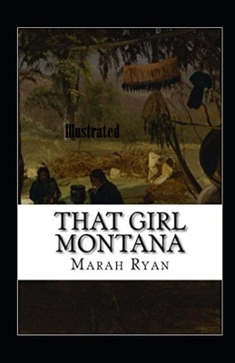 That Girl Montana Illustrated B08PJKDMLZ Book Cover