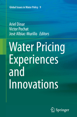 Water Pricing Experiences and Innovations 3319381911 Book Cover