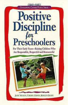 Positive Discipline F/Preschoolers 1559584971 Book Cover