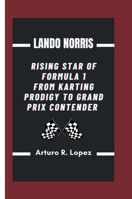 Lando Norris: Rising Star of Formula 1 from Kar...            Book Cover