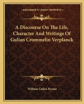 A Discourse On The Life, Character And Writings... 1162648252 Book Cover