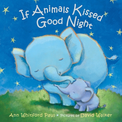 If Animals Kissed Good Night 0374390193 Book Cover