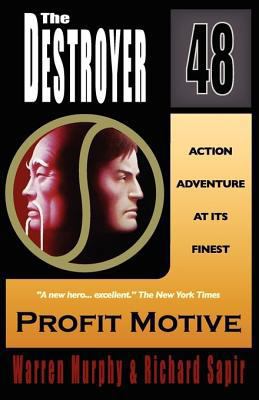 Profit Motive (the Destroyer #48) 0759252483 Book Cover