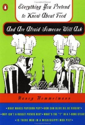 Everything You Pretend to Know About Food: And ... 014026373X Book Cover