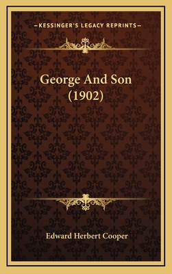 George And Son (1902) 1165359308 Book Cover