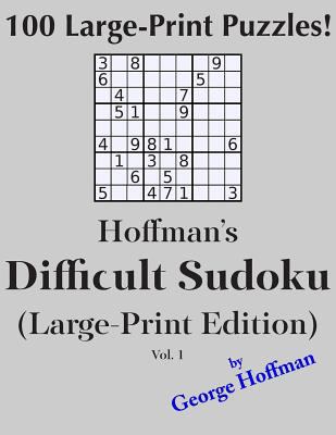 Hoffman's Difficult Sudoku (Large Print Edition... [Large Print] 1500454338 Book Cover