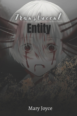Translucent Entity B0C91T9NZ3 Book Cover
