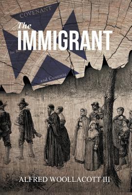 The Immigrant: One from My Four Legged Stool 0990442349 Book Cover