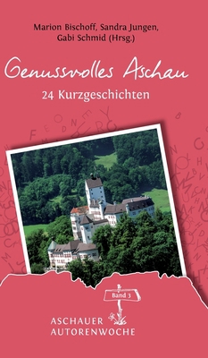 Genussvolles Aschau [German] 3743956098 Book Cover