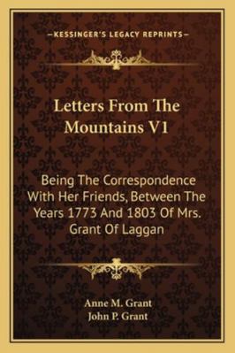 Letters From The Mountains V1: Being The Corres... 1163278629 Book Cover