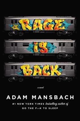 Rage Is Back: A Novel 0670026123 Book Cover
