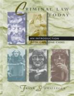 Criminal Law Today: An Introduction With Capsto... 013727520X Book Cover