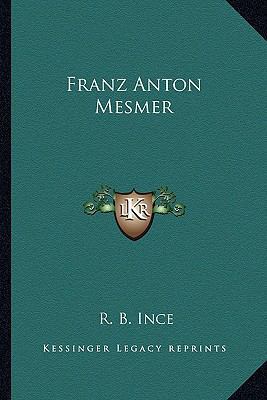 Franz Anton Mesmer 116289654X Book Cover