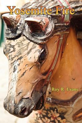 Yosemite Fire 1612860982 Book Cover