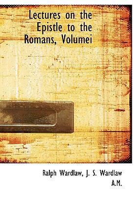 Lectures on the Epistle to the Romans, Volumei 1117621669 Book Cover