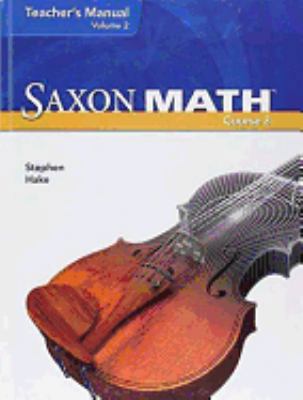 Saxon Math Course 3: Teacher Manual Volume 2 2007 1591418879 Book Cover
