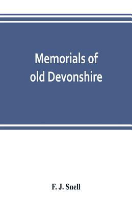 Memorials of old Devonshire 9353802474 Book Cover