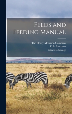 Feeds and Feeding Manual 1016069863 Book Cover