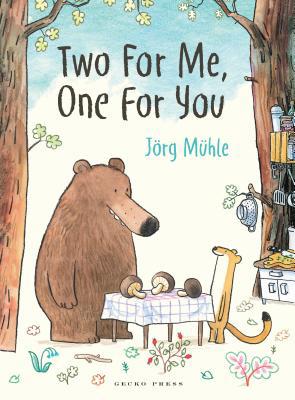 Two for Me, One for You 1776572394 Book Cover