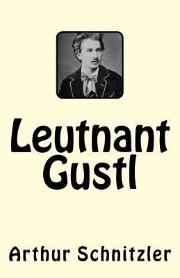 Leutnant Gustl [German] 1544813465 Book Cover