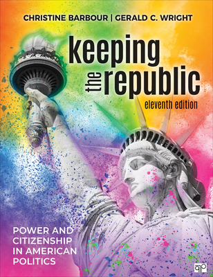 Keeping the Republic: Power and Citizenship in ... 1071880934 Book Cover