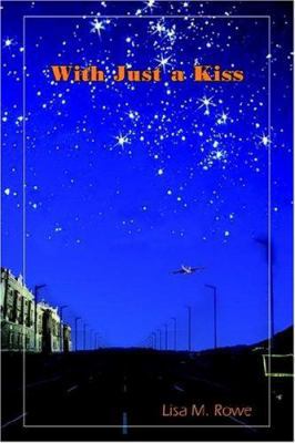 With Just a Kiss 1420807161 Book Cover